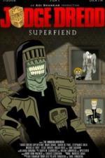 Судья Дредд: Суперзлодей (2014)