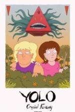 YOLO: Кристальная фантазия (2020)