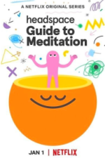 Headspace: Руководство по медитации (2021)