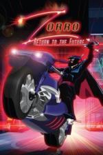 Зорро: Возвращение в будущее / Zorro: Return to The Future (2006)