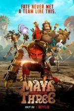 Майя и три воина (2021)