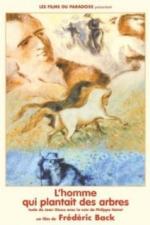 Человек, который сажал деревья (1987)