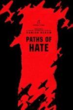 Пути ненависти (2010)