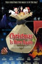 Рождество снова здесь (2007)
