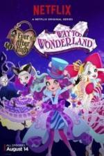 Школа Эвер Афтер. Дорога в Страну Чудес (2015)